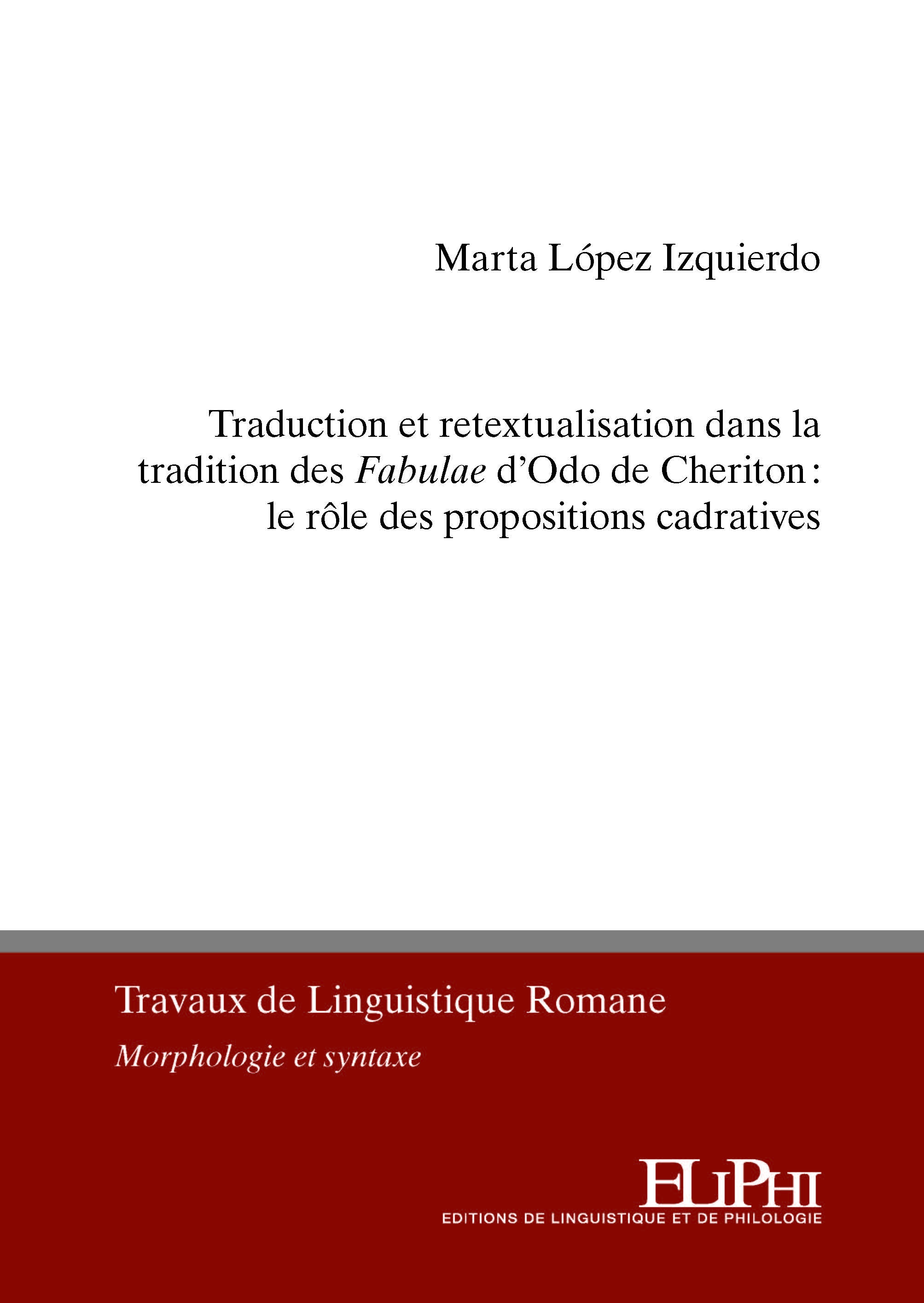 Traduction et retextualisation dans la tradition des Fabulae d'Odo de Cheriton